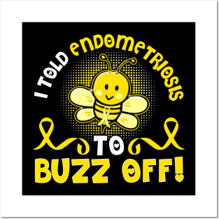 funny endometriosis bee warrior Posters and Art